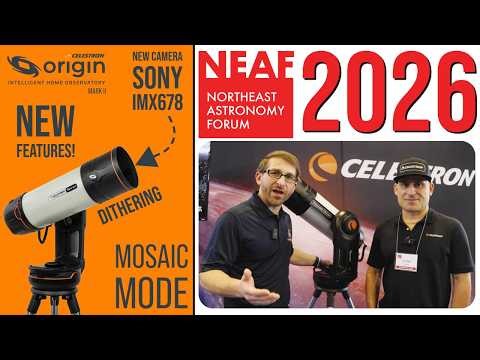 Celestron Origin Mark II & Mosaic Mode: Big Updates at NEAF 2026!