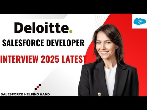 Salesforce Deloite Interview 4-6 Years Experince 2025 Latest