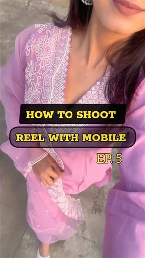 How to shoot Reel With Mobile📱| Angles, Clips & Shooting Tips for Beginners #fypシ゚viral #howto #srk
