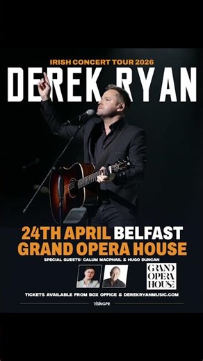 Derek Ryan - Grand Opera House Belfast