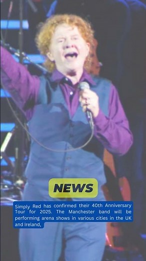 Simply Red Announces 40th Anniversary Tour for 2025!