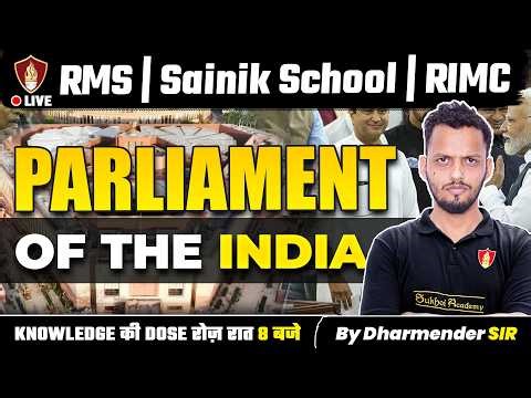 Parliament of India: Essential General Knowledge for RMS, Sainik School & RIMC by Dharmender Sir