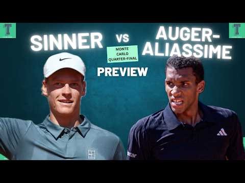 Jannik Sinner vs Felix Auger-Aliassime | ATP Monte Carlo 2026 | Quarter-Final | Preview & Prediction
