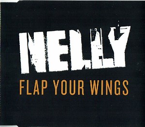 Nelly - Flap Your Wings