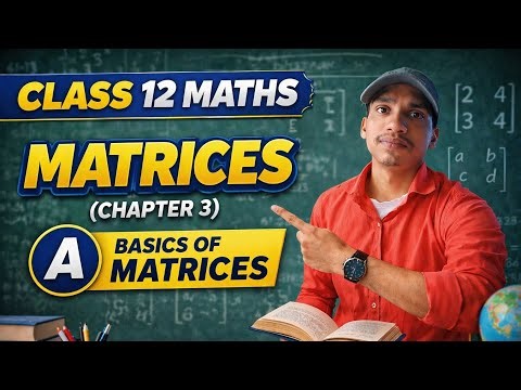 RevisioMatrices Chapter 3 – Complete Explanation#matrix #vairal #explore