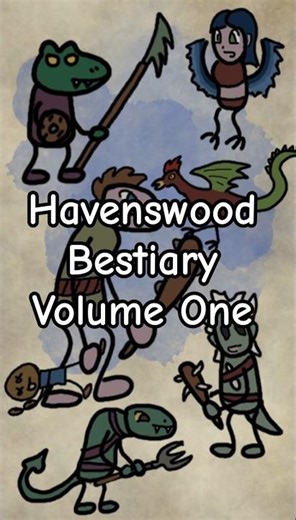 Havenswood Bestiary Volume 1