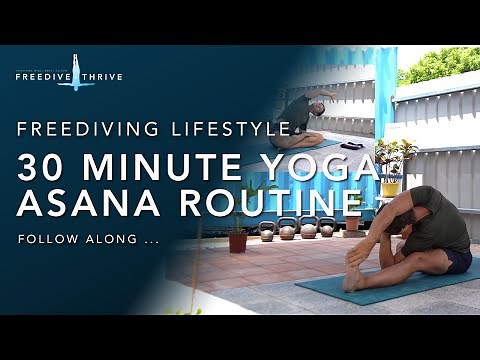 30 Minute Yoga Asana Routine for Freedivers | Freediving Lifestyle