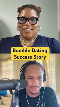 Bumble Dating Success Story