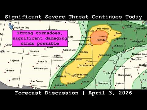 Forecast Discussion - April 3, 2026 - Significant Severe Threat Continues Today