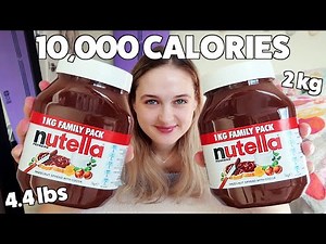 10,000 CALORIE NUTELLA CHALLENGE