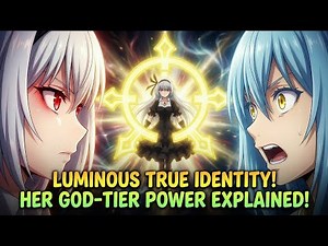 LUMINOUS NEW GOD-TIER POWER IN VOLUME 23 EXPLAINED ! | Tensura Explained