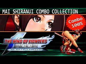 MAI SHIRANUI Combos Collection KOF2002UM #48