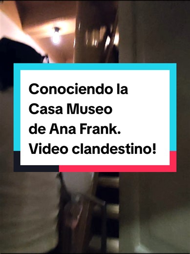 Video Clandestino! Desde niña quise conocer este iconico lugar, La casa Museo de Ana Frank, una sensación rara estar ahi 🥺 #fyp #anafrank #annefrank #amsterdam #museo