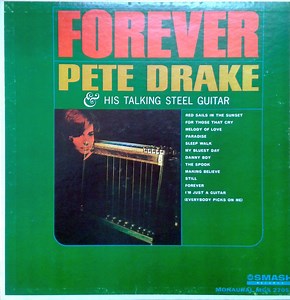Pete Drake & His Talking Steel Guitar - Forever