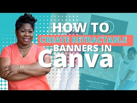 How to Create Retractable Banners in Canva
