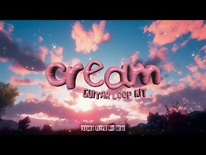 [FREE] Guitar Loop Kit - "Cream" (Juice WRLD, Trippie Redd, etc.)