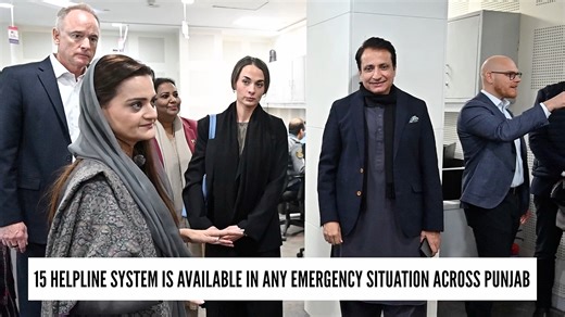 Punjab’s 15 helpline functions like 911, operating through an integrated command and control center with live dashboards. It connects callers to police and emergency services across Punjab, provides multilingual support, and offers continuous guidance and reassurance until help arrives. Data from calls is also used to identify and re-engineer accident-prone road hotspots, improving public safety. | Marriyum Aurangzeb