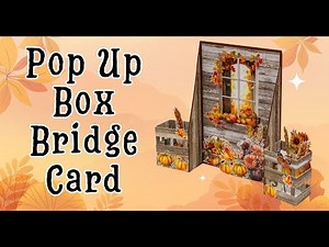 Pop Up Box Bridge Card Tutorial | Easy 5x7 Fancy Fold | Autumn Card Using ‪@mintaypapers‬