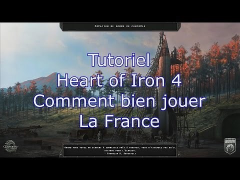 [TUTO] Heart of Iron 4 : La France prise en main rapide.