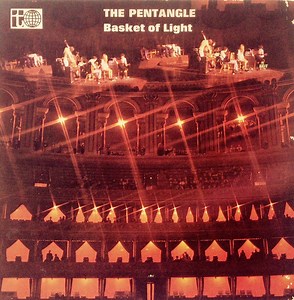 The Pentangle - Basket Of Light