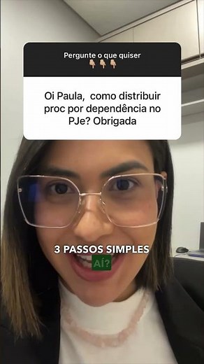 3 passos simples e fáceis para distribuir processo por dependência no PJE