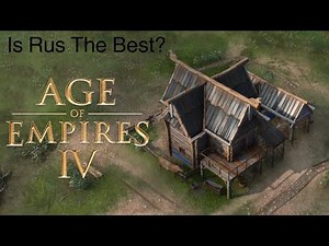 Why Rus is the Best Civ in Aoe4 and How to Play Them
