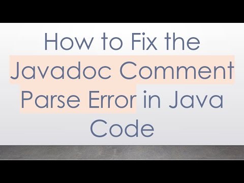 How to Fix the Javadoc Comment Parse Error in Java Code