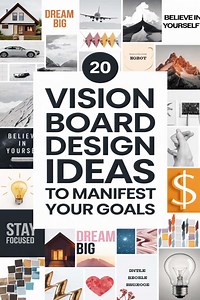 20 Vision Board Design Ideas to Manifest Your Goals - Inspire and Achieve -