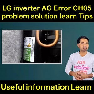 18K views · 211 reactions | how many reason learn LG inverter split ac error show CH5 why how many reason learn repair tips trick very useful information | ASR Service Center | Facebook