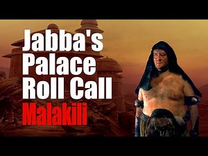 Jabba's Palace Roll Call #9: Malakili / The Rancor Keeper