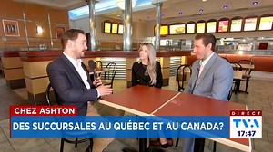 Restaurants Chez Ashton: des succursales partout au Québec et au Canada?