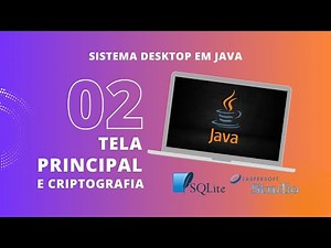 Sistema Java Desktop 02 - Tela Principal e Criptografia | Eclipse IDE | Java Swing