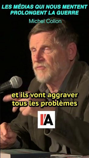 Les médias qui nous mentent prolongent la guerre - Michel Collon