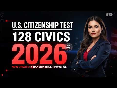 USCIS New 128 Civics Questions And Answers Official 2026 Version | US Citizenship Interview 2026