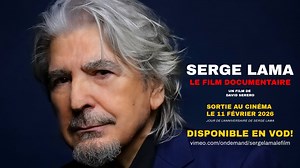 SERGE LAMA : Le Film