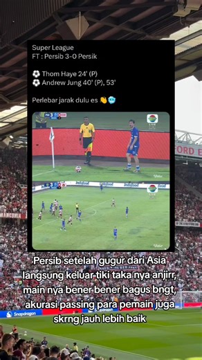 Super League FT : Persib 3-0 Persik ⚽ Thom Haye 24' (P) ⚽ Andrew Jung 40' (P), 53' Perlebar jarak dulu es 👋🥶
