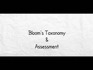 Blooms Taxonomy and Assessment
