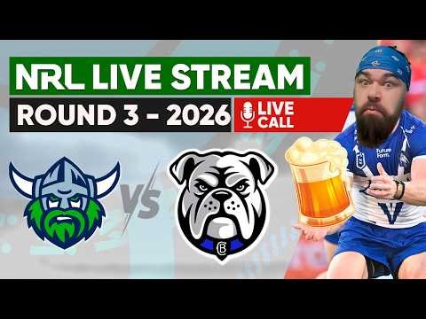 Raiders vs Bulldogs | NRL Live Stream | Round 3 - 2026