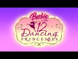 🩰Barbie in the 12 Dancing Princesses ~ Theme/Opening Titles🩰