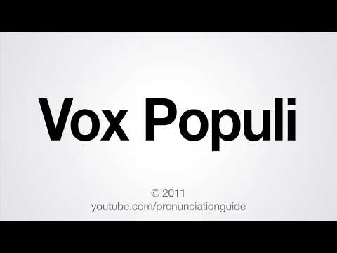 How to Pronounce Vox Populi