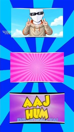 How to best gaming video background for free 😋