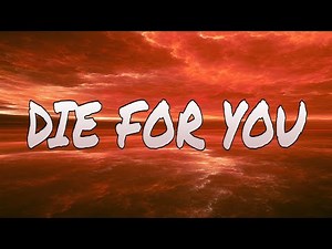 The Weeknd - Die For You Lyric Video