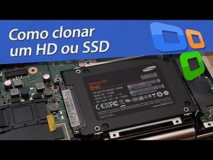 Como clonar um HD ou SSD [Dicas] - Baixaki