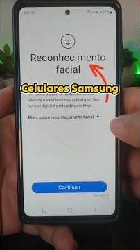 Como cadastrar o Reconhecimento Facial no Samsung