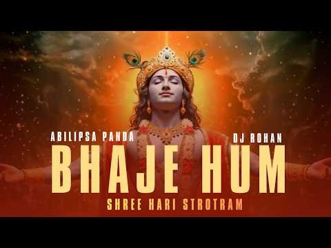 BHAJE HUM (भजेहम) | Epic Shree Hari Strotram