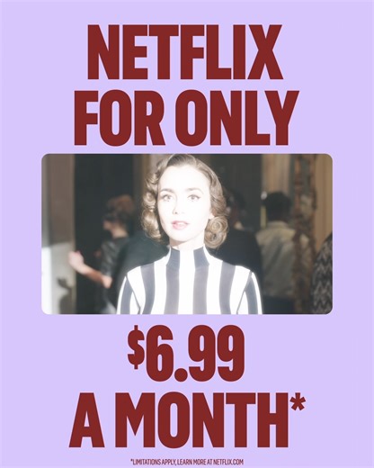 Get Netflix for $6.99/month Join Netflix’s new ad-supported plan to get access to thousands of movies and shows | Netflix