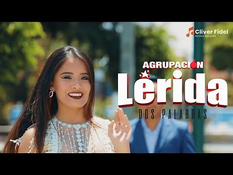 Agrupación Lerida Dos palabras /Activo Records™