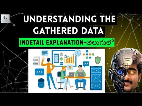 Tutorial-14:Understanding the gathered data | Telugu | Machine Learning