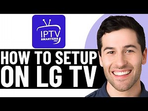 HOW TO SETUP IPTV SMARTERS PRO ON LG TV 2026! (FULL GUIDE)