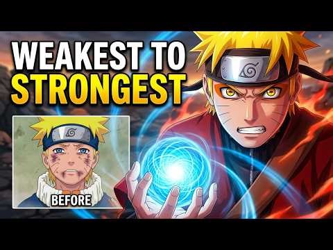 Naruto's Journey From Weakest to Strongest